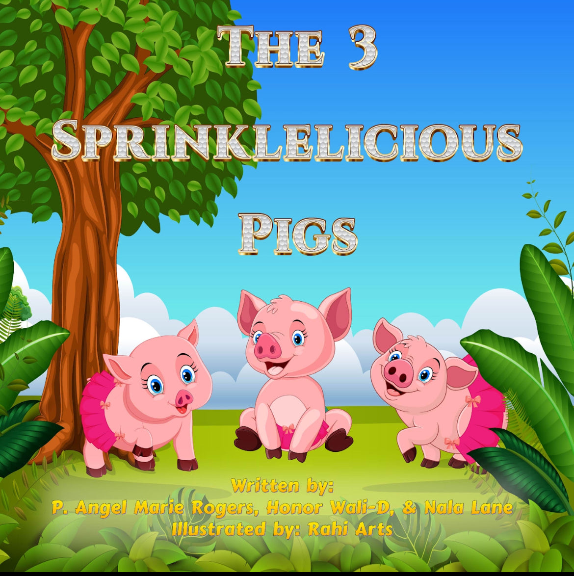 The 3 Sprinklelicious Pigs